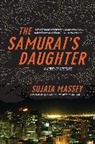 Sujata Massey - The Samurai's Daughter