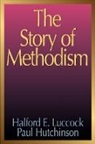 Paul Hutchinson, Halford E. Luccock - The Story of Methodism