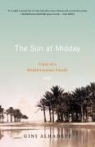 Alhadeff, Gini Alhadeff - The Sun at Midday