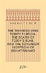 Magnus Fiskesjo, FISKESJO MAGNUS - Thanksgiving Turkey Pardon, the Death of Teddy s Bear, and the