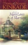 Nanette Kinkade, Thomas Kinkade - The Many Loves of Marriage
