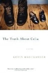 Kevin Brockmeier - The Truth About Celia