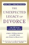S. Blakeslee, Sandra Blakeslee, J. M. Lewis, Julia Lewis, Julia M Lewis, Julia M. Lewis... - The Unexpected Legacy of Divorce