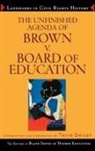 James Anderson, James Byrne Anderson, Black Issues in Higher Education, Black Issues in Higher Education (EDT)/ Anderson, Dara N Byrne, Dara N. Byrne... - Unfinished Agenda of Brown V. Board of Education