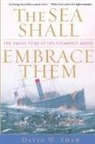 David W. Shaw - Sea Shall Embrace Them