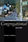 Robinson, Anthony Robinson, Anthony B. Robinson - Transforming Congregational Culture