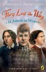 Deanne Hollinger, Johanna Johnston, Johanna/ Hollinger Johnston, Johnston Johanna, Deanne Hollinger - They Led the Way