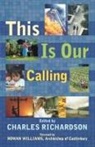 Charles Richardson - This is Our Calling