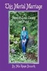 Alla Renee Bozarth - This Mortal Marriage