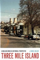 J. S. Walker, J. Samuel Walker, Walker J. Samuel - Three MIle Island