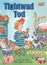 Daphne Skinner, John Nez - Tightwad Tod