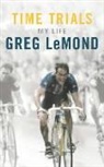 Greg LeMond, Matt Seaton - Time Trials