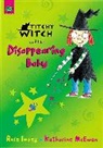 Rose Impey, Katharine Mcewen, Katharine Mcewen - Titchy-Witch and the Disappearing Baby