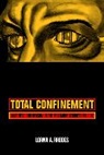 Lorna Rhodes, Lorna A. Rhodes, Rhodes Lorna A. - Total Confinement