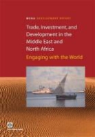 Wold Bank, Dipak Das Gupta, World Bank, Policy World Bank, World Bank Group - Trade Investment and Development in the Middle East and North Africa