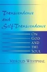 Merold Westphal, Merold E Westphal, Merold E. Westphal, Westphal Merold - Transcendence and Self-Transcendence
