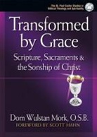 Dom Wulstan Mork, Dom Wulstan/ Hahn Mork, Wulstan Mork - Transformed by Grace