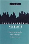 David Kyle - Transnational Peasants