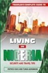 Tunde Akingbade, P Akingbade Keku, Patrick Keku - Traveler S Uide Living In Nigeria