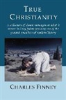 Charles Finney, Charles Grandison Finney, Finny G. Kuruvilla - True Christianity