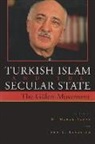 h esposito Yavuz, M. Yavuz, M. Hakan Yavuz, John Esposito, John L. Esposito, M Hakan Yavuz... - Turkish islam and the secular state