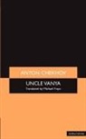 Anton Chekhov, Anton Pavlovich Chekhov, Chekhov Anton - Uncle Vanya