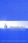 Catherine Ann Nason-Clark Cameron, Mary Lou Stirling, Mary Lou Cameron Stirling, Catherine Ann Cameron, Baukje Miedema, Nancy Nason-Clark... - Understanding Abuse