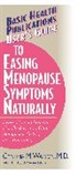 Cynthia M Watson, Cynthia M. Watson - User's Guide to Easing Menopause Symptoms Naturally