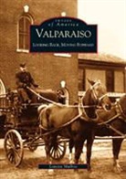 LAN Mullins, Lanette Mullins - Valparaiso: Looking Back, Moving Forward