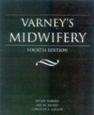 Carolyn Gegor, Jan M. Kriebs, Helen Varney, Helen Kriebs Varney - Varney''s Midwifery
