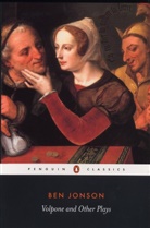 Michael Jamieson, Ben Jonson, Michael Jamieson - Volpone And Other Plays