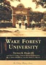 Gene T. Capps, Chaplain Edgar D. Christman, Thomas K. Hearn, Tom K. Hearn, Thomas K. Hearn III - Wake Forest University