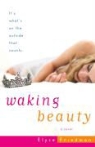 Elyse Friedman - Waking Beauty