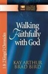Kay Arthur, Kay/ Bird Arthur, Brad Bird, SKINNER - Walking Faithfully With God