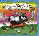 Audrey Coleman, Audrey Colman, W Kotzwinkle, William Kotzwinkle, G Murray, Glenn Murray... - Walter The Farting Dog