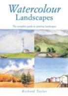 Richard Taylor, Richard S Taylor, Richard S. Taylor, Richard S. Taylor Taylor - Watercolour Landscapes