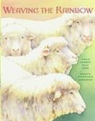 George Ella Lyon, George Ella/ Anderson Lyon, Stephanie Anderson - Weaving the Rainbow