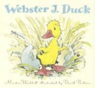 Martin Waddell, Martin/ Parkins Waddell, David Parkins - Webster J. Duck