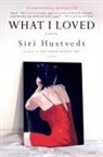 Siri Hustvedt - What I Loved