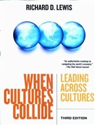 Richard Lewis, Richard D Lewis, Richard D. Lewis - When Cultures Collide 3rd Ed.