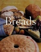 Beatrice Ojakangas, Beatrice A. Ojakangas - Whole Grain Breads By Machine Or Hand