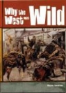 Wayne Swanson - Why the West Was Wild