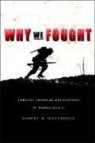 Rb Westbrook, Robert B. Westbrook - Why We Fought