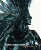 Peter H. Hassrick, Peter H. Proctor Hassrick, Peter H. Hissrick, Alexander Phimister Proctor - Wildlife and Western Heroes