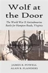 Alan B. Flanders, James R. Powell, Russ R. Powell - Wolf at the Door