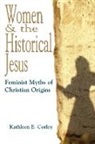 Kathleen E. Corley - Women & the Historical Jesus