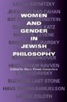 Hava Tirosh-Samuelson, Hava T. Samuelson, Hava Tirosh-Samuelson - Women and Gender in Jewish Philosophy