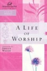 Thomas Nelson, Thomas Nelson Publishers, Sheila Walsh - Life of Worship