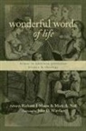 Richard J Mouw, Richard J. Mouw, Richard J. (EDT)/ Noll Mouw, Mark A Noll, Mark A. Noll, Richard J. Mouw... - Wonderful Words of Life