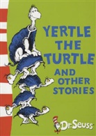 Dr Seuss, Dr. Seuss, Dr Seuss, Dr. Seuss, Dr. Seuss - Yertle the Turtle and Other Stories